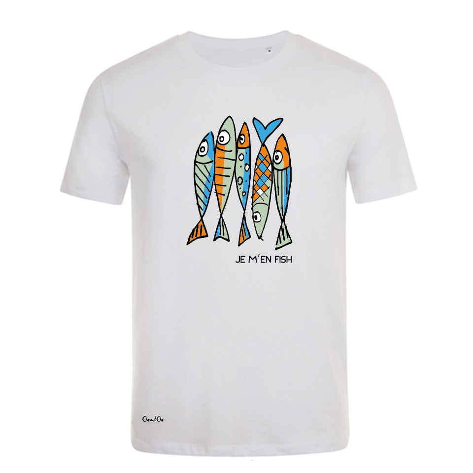 T-Shirt Je m'en fish - On and On